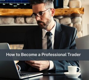 how to become trader